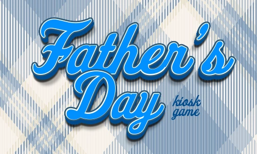 fathers-day-kioskgame_thumb-web.webp